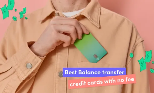 Best Balance Transfer Credit Cards with No Fee in 2024 | Credello