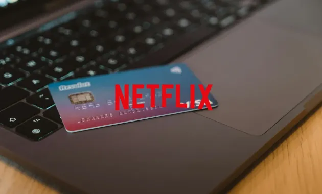 Comment payer Netflix avec une carte de crédit : guide complet et