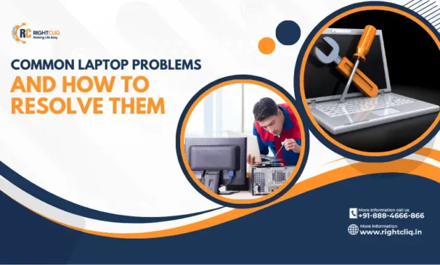 Common Laptop Problems & Easy Fixes to Keep Your Device Running Smoothly