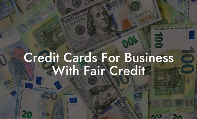 Credit Cards For Business With Fair Credit - Flik Eco