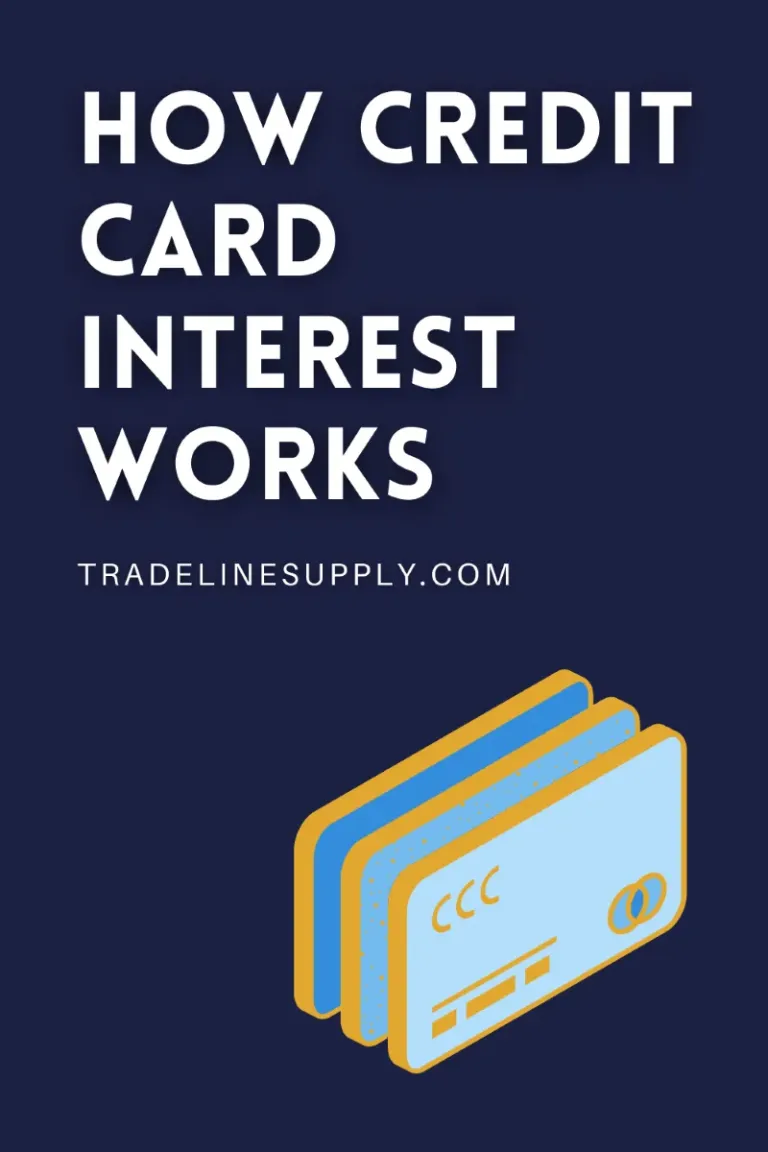 How Credit Card Interest Works | Tradeline Supply Company, LLC