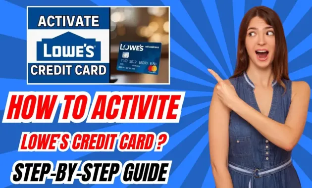 How to Activate Your Lowe’s Credit Card ? | Step-by-Step Guide - YouTube