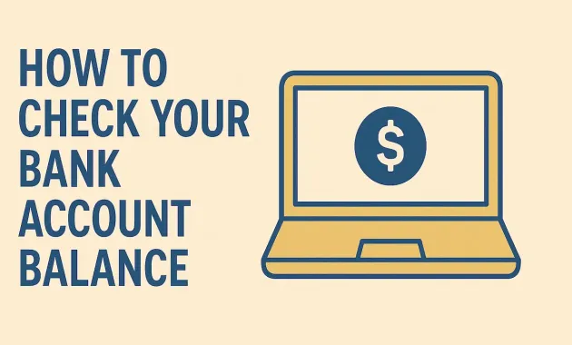 How to Check Your Bank Account Balance | One Smart Dollar