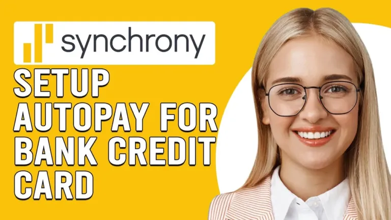 How To Setup Autopay For Synchrony Bank Credit Card (Set Up Automatic