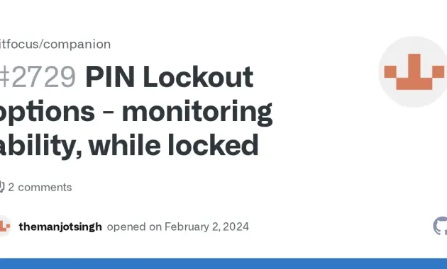 Lockout options - monitoring ability, while locked · Issue #2729
