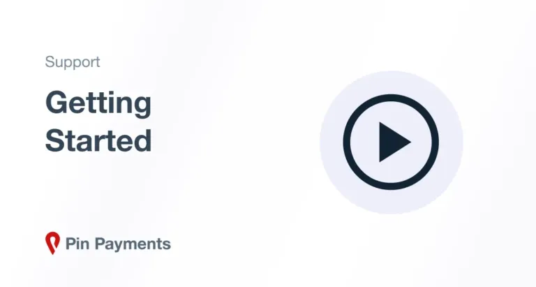 Payments Getting Started Guide | Accept Online Payments | Pin Payments