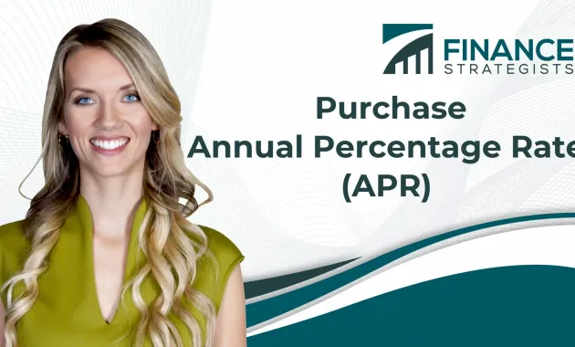 Purchase Annual Percentage Rate (APR) | Meaning & Formula