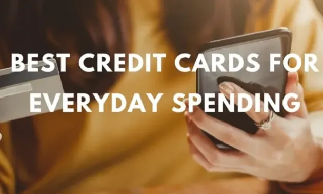 The Best Credit Cards For Everyday Spending For Points & Miles