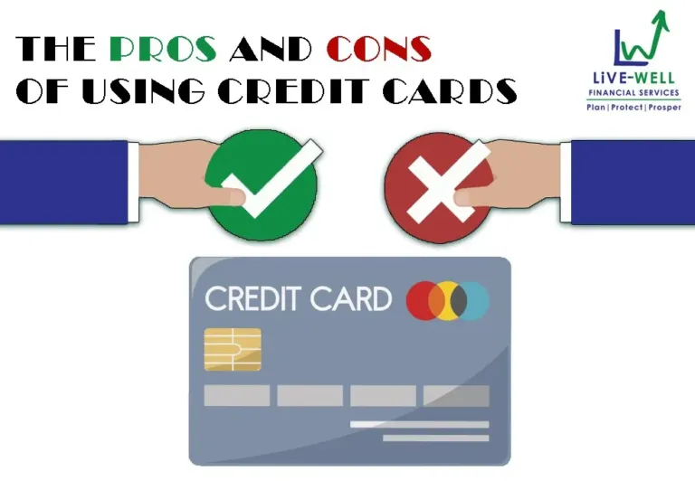 The Pros and Cons of Using Credit Cards - LIVE WELL FINANCIAL