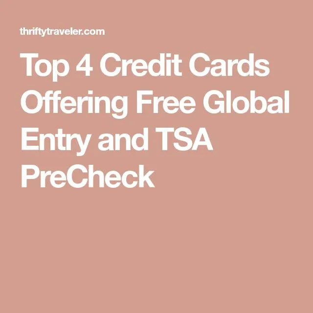 Top Credit Cards for Free Global Entry and TSA PreCheck