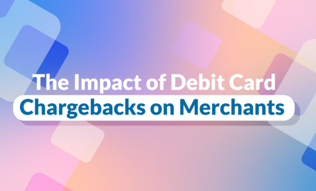 Understanding Debit Card Chargebacks - Global Electronic Technology