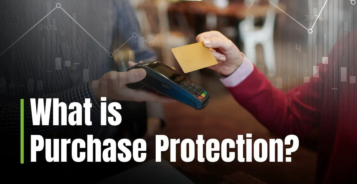 What is Purchase Protection? How Your Card Can Help Reimburse Certain