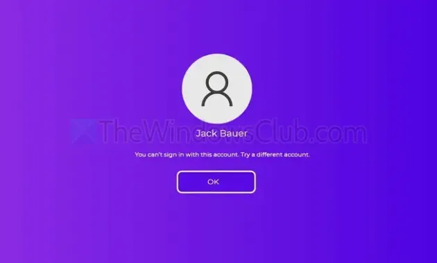 You can’t sign in with this account - Windows error
